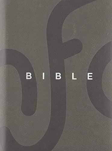 La Bible : Ancien Testament intégrant les livres deutérocanoniques et Nouveau Testament : traduite de l'hébreu et du grec en français courant (Éd. révisée de 2016-2018)