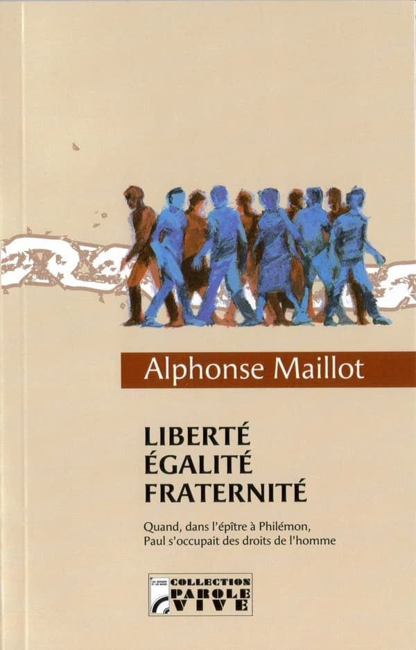 Liberté, égalité, fraternité : quand, dans l'épître à Philémon, Paul s'occupait des droits de l'homme