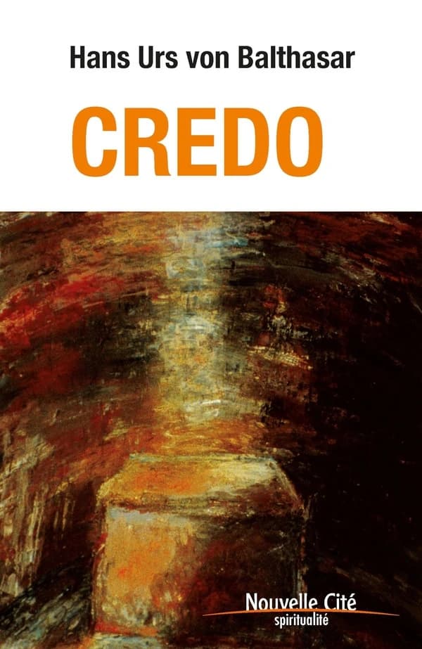 Credo : méditations sur le symbole des Apôtres