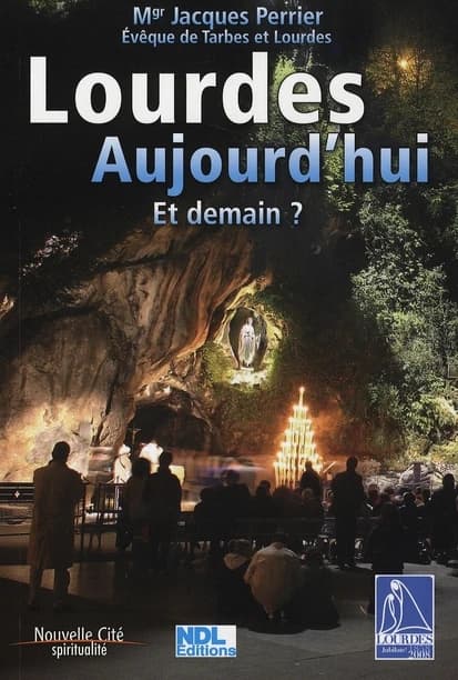 Lourdes aujourd'hui : et demain ?