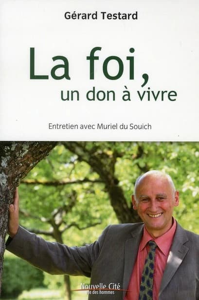 La foi, un don à vivre : entretien avec Muriel Du Souich