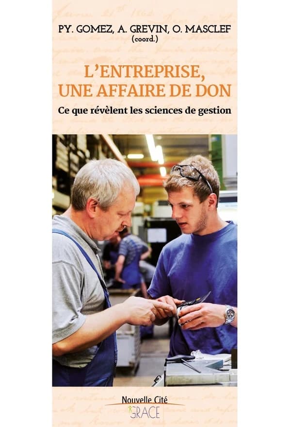 L'entreprise, une affaire de don : ce que révèlent les sciences de gestion