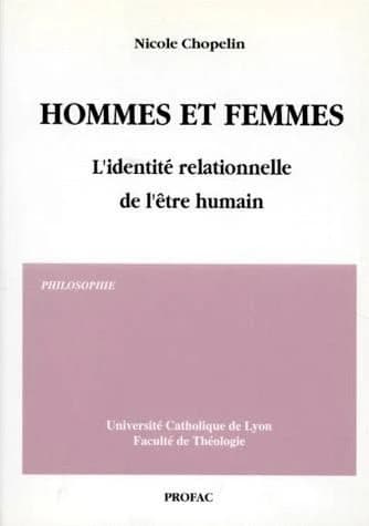 Hommes et femmes : l'identité relationnelle de l'être humain