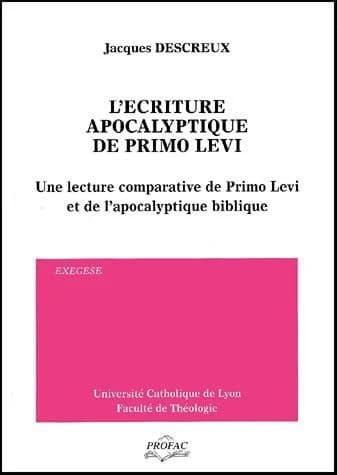 L'écriture apocalyptique de Primo Levi : une lecture comparative de Primo Levi et de l'apocalyptique biblique