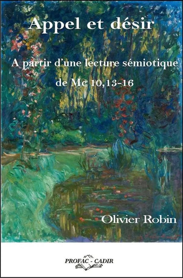 Appel et désir : à partir d'une lecture sémiotique de Mc 10,13-16