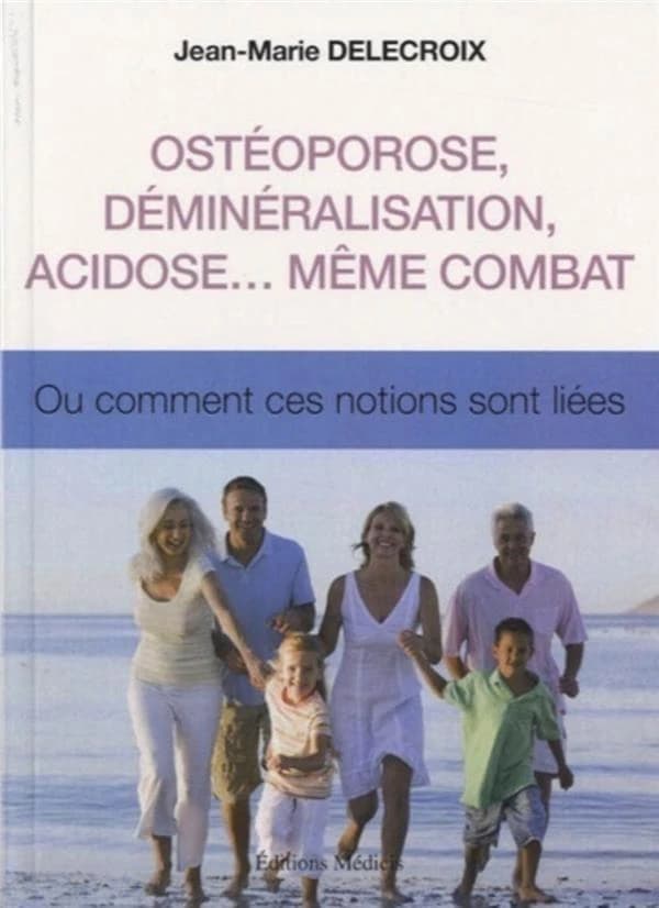 Ostéoporose, déminéralisation, acidose même combat : ou comment ces notions sont liées