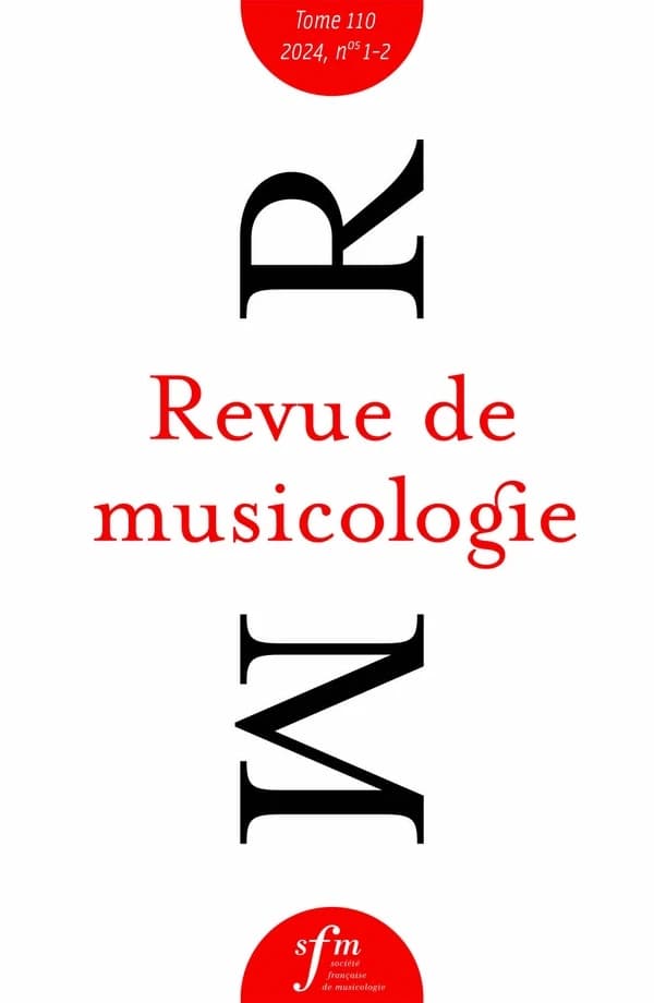 Revue de musicologie, Tome 110