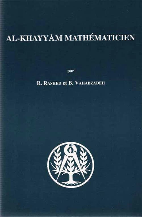 Al-Khayyām mathématicien : [écrits mathématiques d'Umar al-Khayyām]
