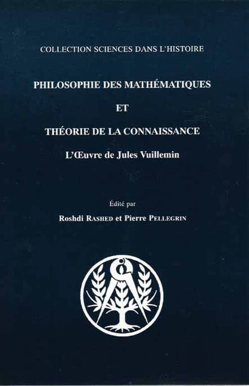 Philosophie des mathématiques et théorie de la connaissance : l'oeuvre de Jules Vuillemin