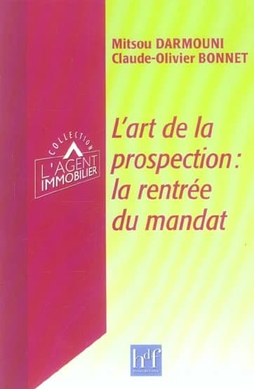 L'art de la prospection : la rentrée du mandat