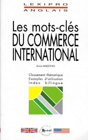 Les mots-clés du commerce international : BTS, IUT, DEUG, formations tertiaires, cadres d'entreprises