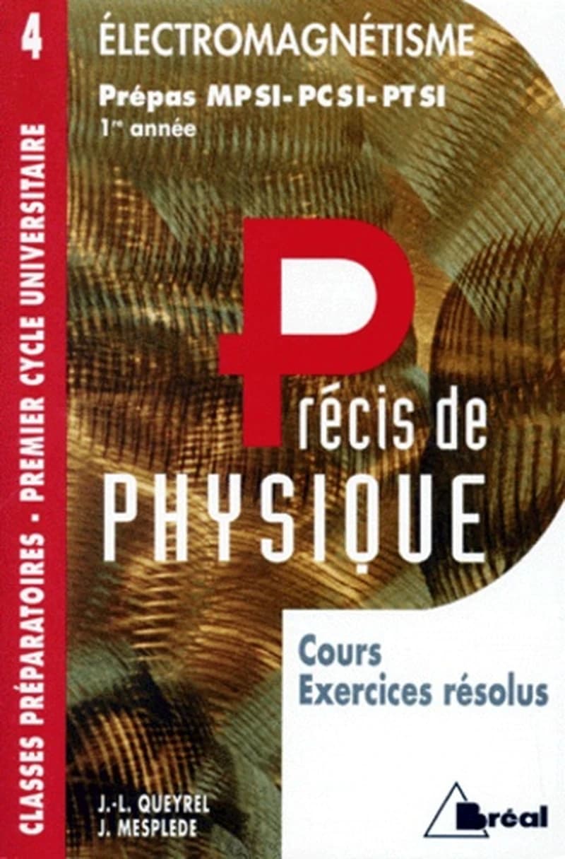 Électromagnétisme : MPSI, PCSI, PTSI