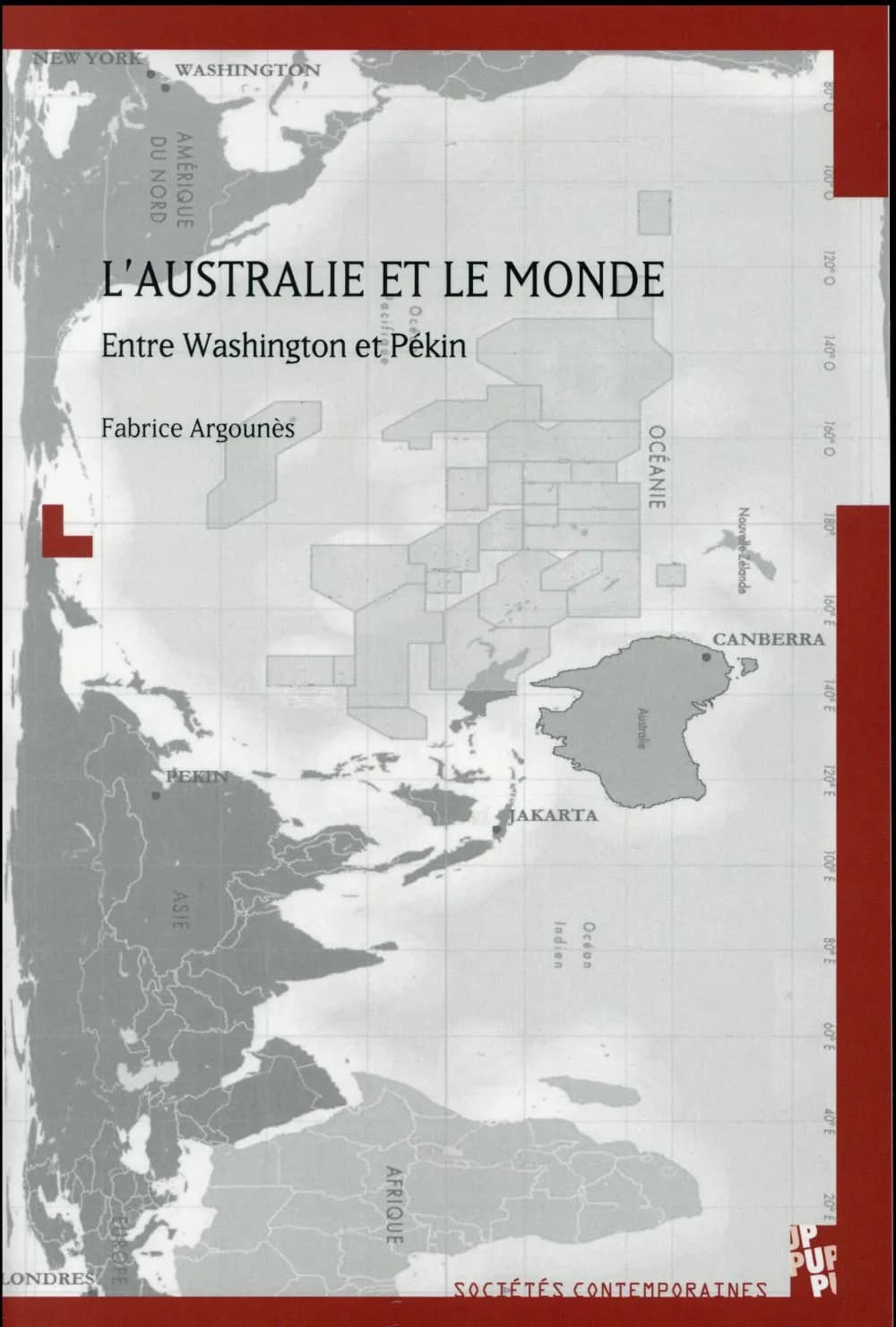 L'Australie et le monde : entre Washington et Pékin