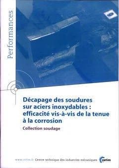 Décapage des soudures sur aciers inoxydables : efficacité vis-à-vis de la tenue à la corrosion