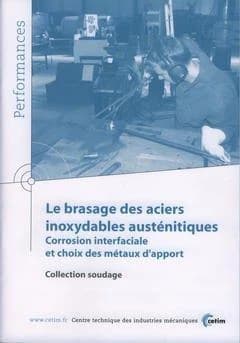 Le brasage des aciers inoxydables austénitiques : corrosion interfaciale et choix des métaux d'apport