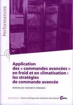 Application des commandes avancées en froid et en climatisation : les stratégies de commande avancée