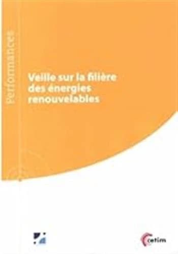 Veille technologique sur la filière des énergies renouvelables pour la mécanique