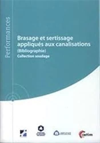 Brasage et sertissage appliqués aux canalisations : bibliographie