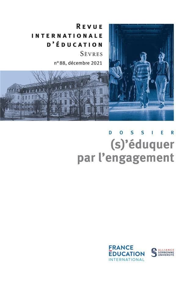 Revue internationale d'éducation de Sèvres n.88 : (s')éduquer par l'engagement