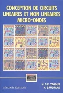 Conception de circuits linéaires et non linéaires micro-ondes