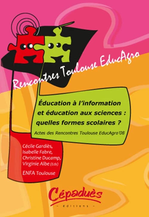 Éducation à l'information et éducation aux sciences : quelles formes scolaires ?