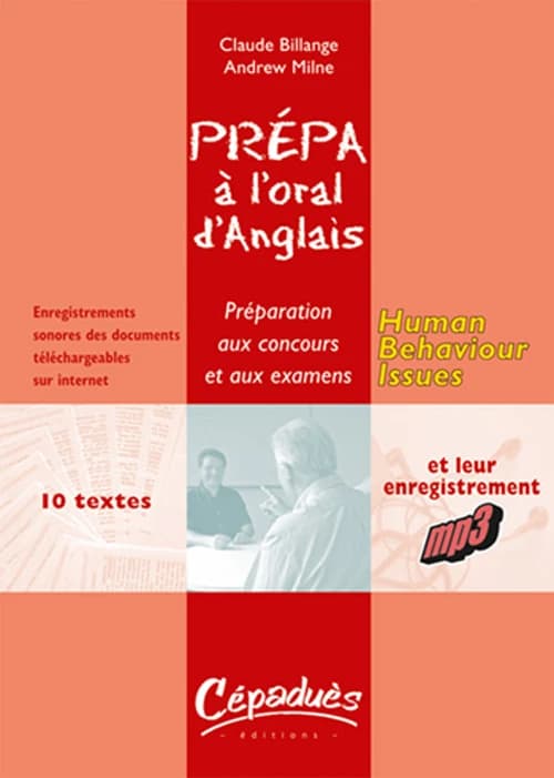 Prépa à l'oral d'anglais : préparation aux concours et examens : human behaviour issues