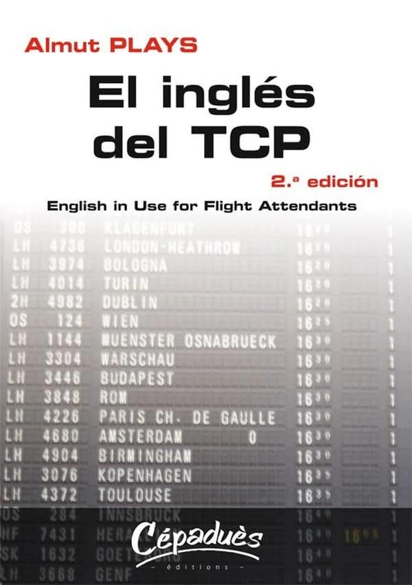 El inglès del TCP (2a ed.) Almut Plays ; traducción [en espaňol por] María Belén Dupetit