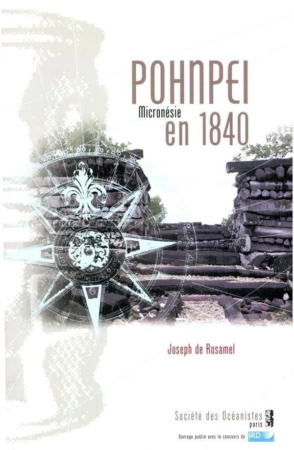 Pohnpei, Micronésie, en 1840 : voyage de circumnavigation de la "Danaïde"