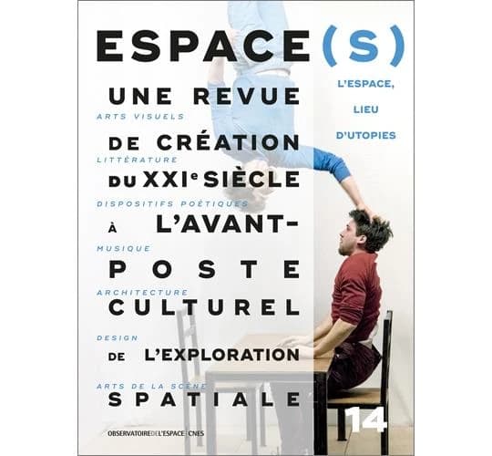Espace(s) n 14 l'espace, lieu d'utopies