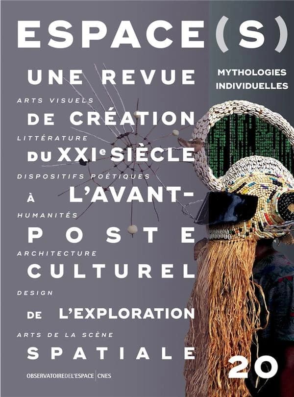 Espace(s) n.20 : mythologies individuelles