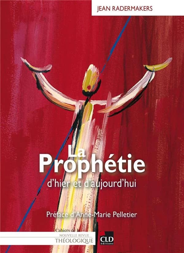 La prophétie d'hier et d'aujourd'hui
