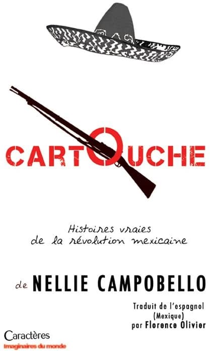 Cartouche : récits de la lutte dans le nord du Mexique