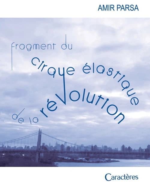 Fragment du cirque élastique de la révolution