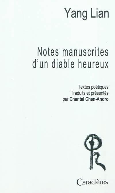 Notes manuscrites d'un diable heureux : poèmes