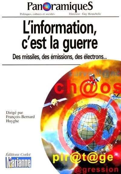 L'INFORMATION C'EST LA GUERRE