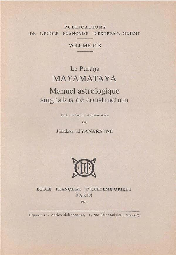 Le Purana Mayamataya ; manuel astrologique singhalais de construction
