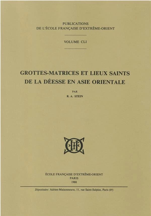 Grottes-matrices et lieux saints de la déesse en Asie orientale
