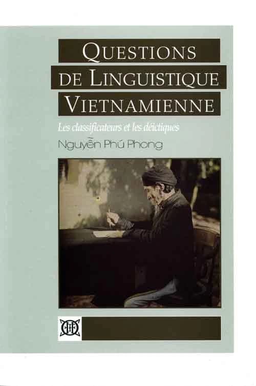 Questions de linguistique vietnamienne : les classificateurs et les déictiques