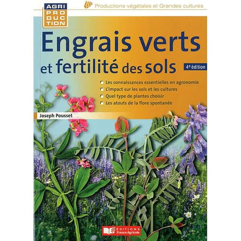 Engrais verts et fertilité des sols (4e éd.) Joseph Pousset