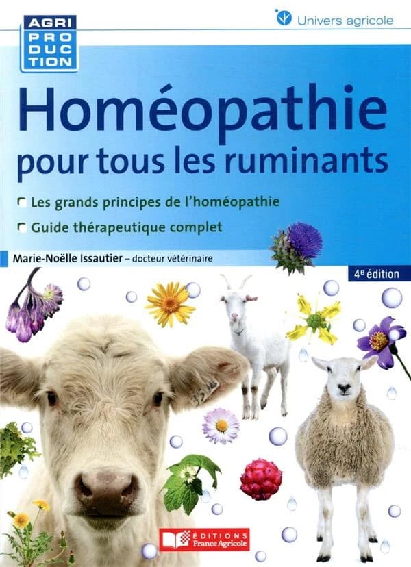 Homéopathie pour tous les ruminants (4e éd.) Dr Marie-Noëlle Issautier