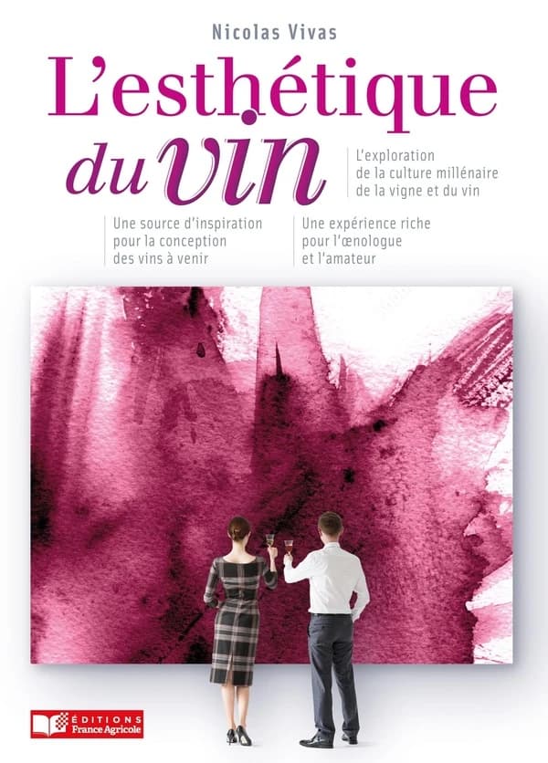 Styles et esthétique du vin : Une autre approche oenologique pour mieux comprendre la dynamique du vin