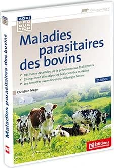 Maladies parasitaires des bovins (2e éd.) Christian Mage,...