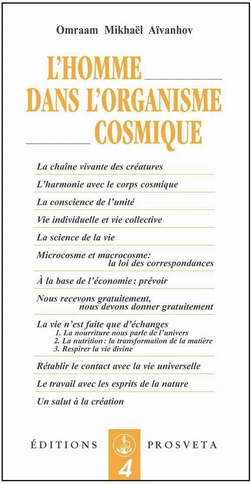 L' homme dans l'organisme cosmique