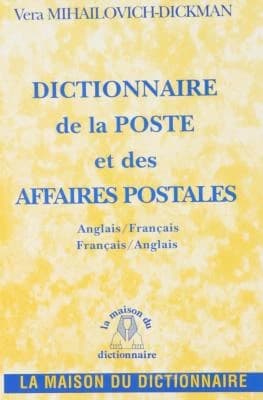 Dictionnaire anglais-français, français-anglais de la poste et des affaires postales