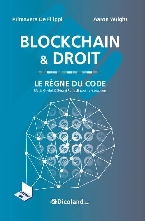 Blockchain & droit : le règne du code