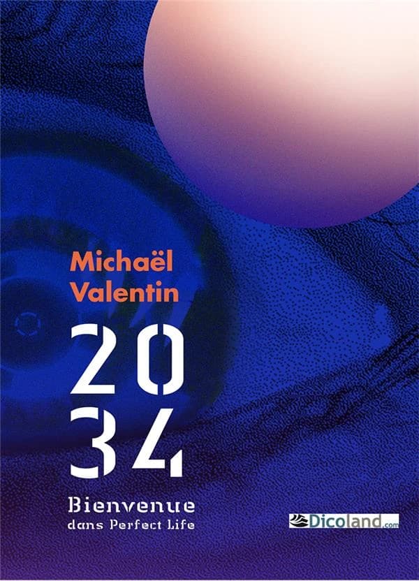 2034 : bienvenue dans perfect life