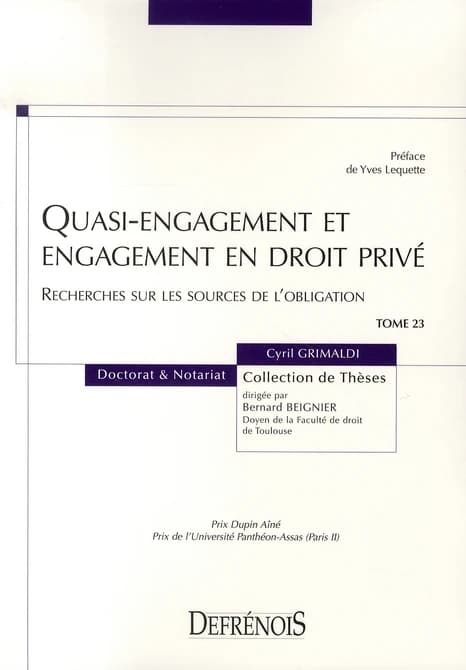 Quasi-engagement et engagement en droit privé : recherches sur les sources de l'obligation