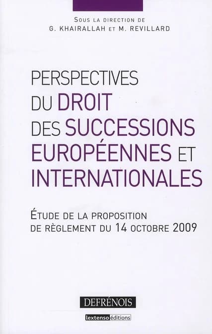 Perspectives du droit des successions européennes et internationales : étude de la proposition de règlement du 14 octobre 2009