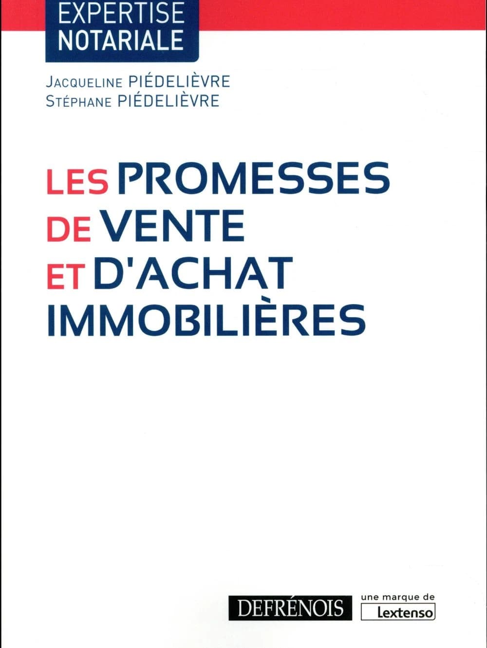 Les promesses de vente et d'achat immobilières