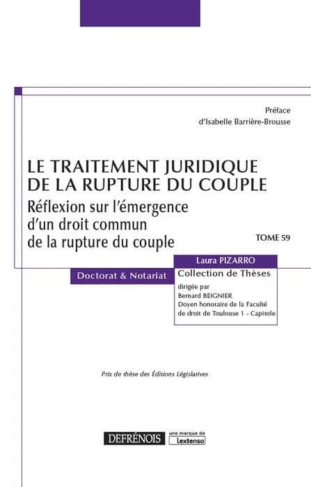Le traitement juridique de la rupture du couple : réflexion sur l'émergence d'un droit commun de la rupture du couple
